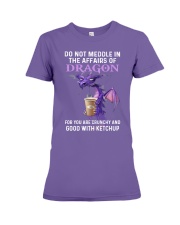 DO NOT MEDDLE IN THE AFFAIRS OF DRAGON Premium Fit Ladies Tee tile