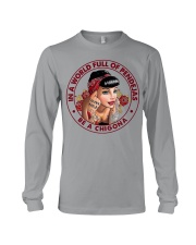 IN A WORLD FULL OF PENDEJAS BE A CHIGONA Long Sleeve Tee tile