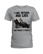 I LIKE TATTOOS AND CATS AND MAYBE 3 PEOPLE Ladies T-Shirt tile