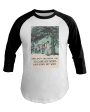AND INTO THE BARN I GO TO LOSE MY MIND Baseball Tee tile