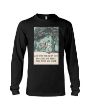 AND INTO THE BARN I GO TO LOSE MY MIND Long Sleeve Tee tile
