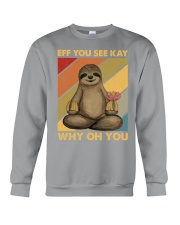 EFF YOU SEE KAY WHY OH YOU Crewneck Sweatshirt tile