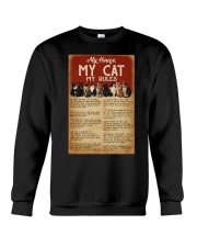 MY HOUSE MY CAT MY RULES Crewneck Sweatshirt tile