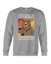 THAT'S WHAT I DO I LIFT WEIGHTS I HATE PEOPLE Crewneck Sweatshirt tile