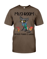MUSHROOM BECAUSE MURDER IS WRONG Classic T-Shirt tile