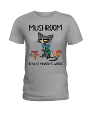 MUSHROOM BECAUSE MURDER IS WRONG Ladies T-Shirt tile