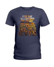 I'M A DREAM Ladies T-Shirt thumbnail
