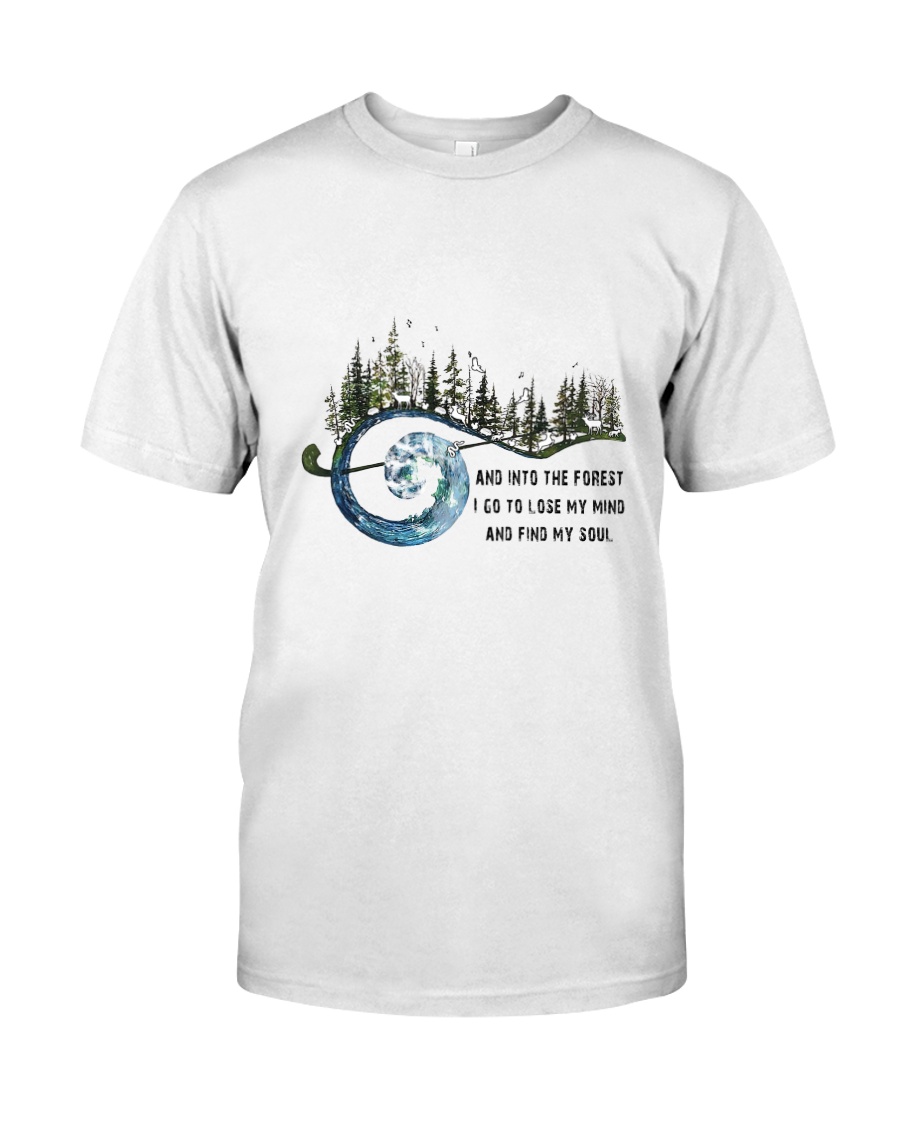 I Go To Lose My Mind And Find My Soul Classic T-Shirt