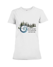I Go To Lose My Mind And Find My Soul Premium Fit Ladies Tee thumbnail