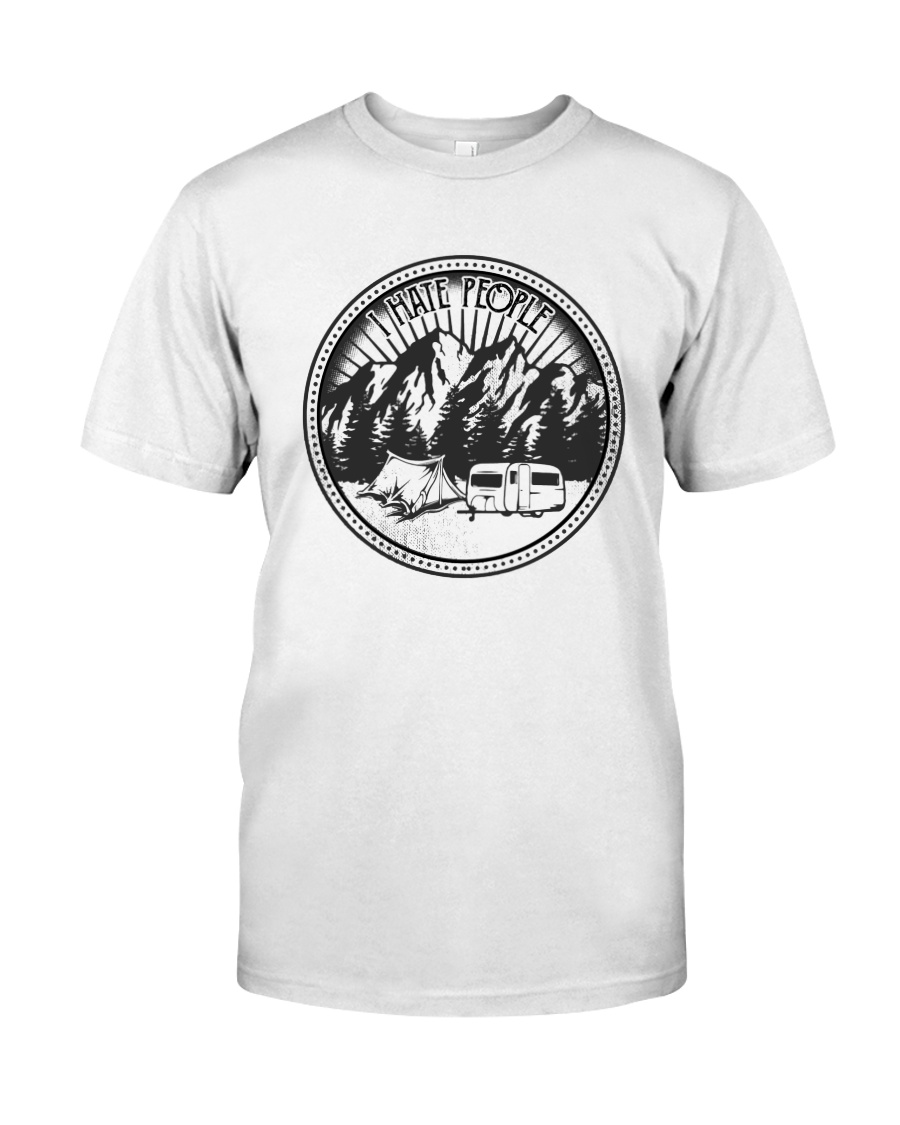 I Hate People Classic T-Shirt