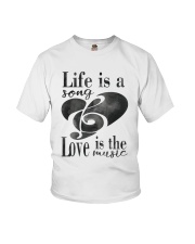 LIFE IS A SONG LOVE IS A MUSIC Youth T-Shirt thumbnail