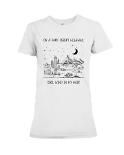 On A Dark Desert Highway Premium Fit Ladies Tee thumbnail
