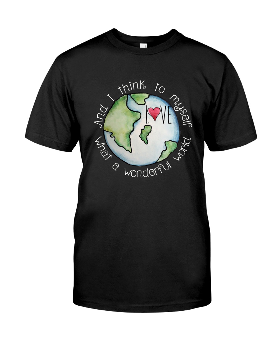 AND I THINK TO MYSELF WHAT A WONDERFUL WORD 2 Classic T-Shirt