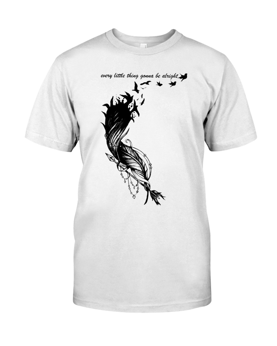 Every little thing gonna be alright Classic T-Shirt