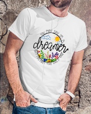 YOU MAY SAY I'M A DREAMER BUT I'M NOT THE ONLY ONE Classic T-Shirt lifestyle-mens-crewneck-front-4