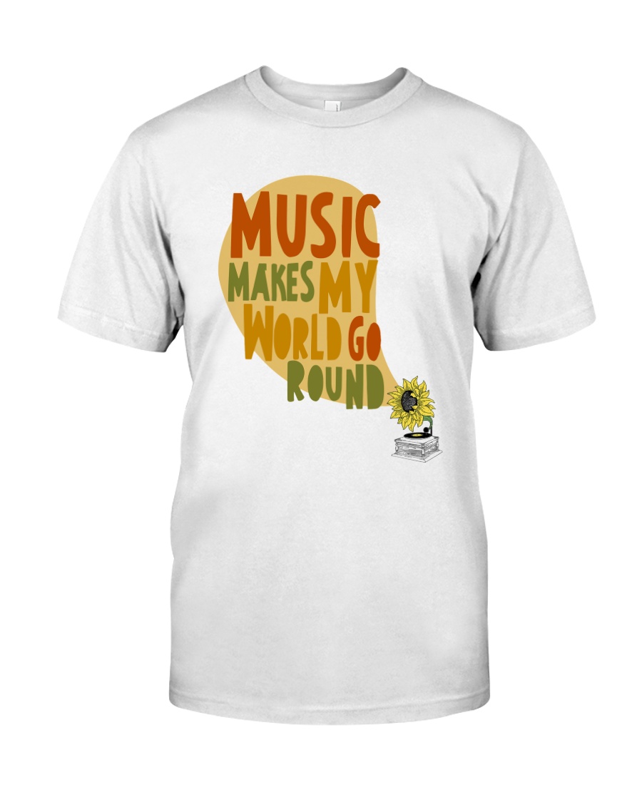 MUSIC MAKE MY WORLD GO ROUND Classic T-Shirt
