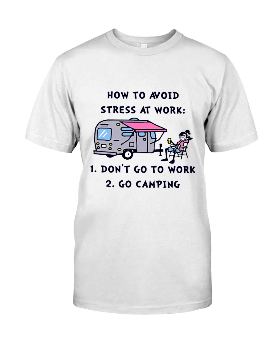 How To Avoid Stress Classic T-Shirt