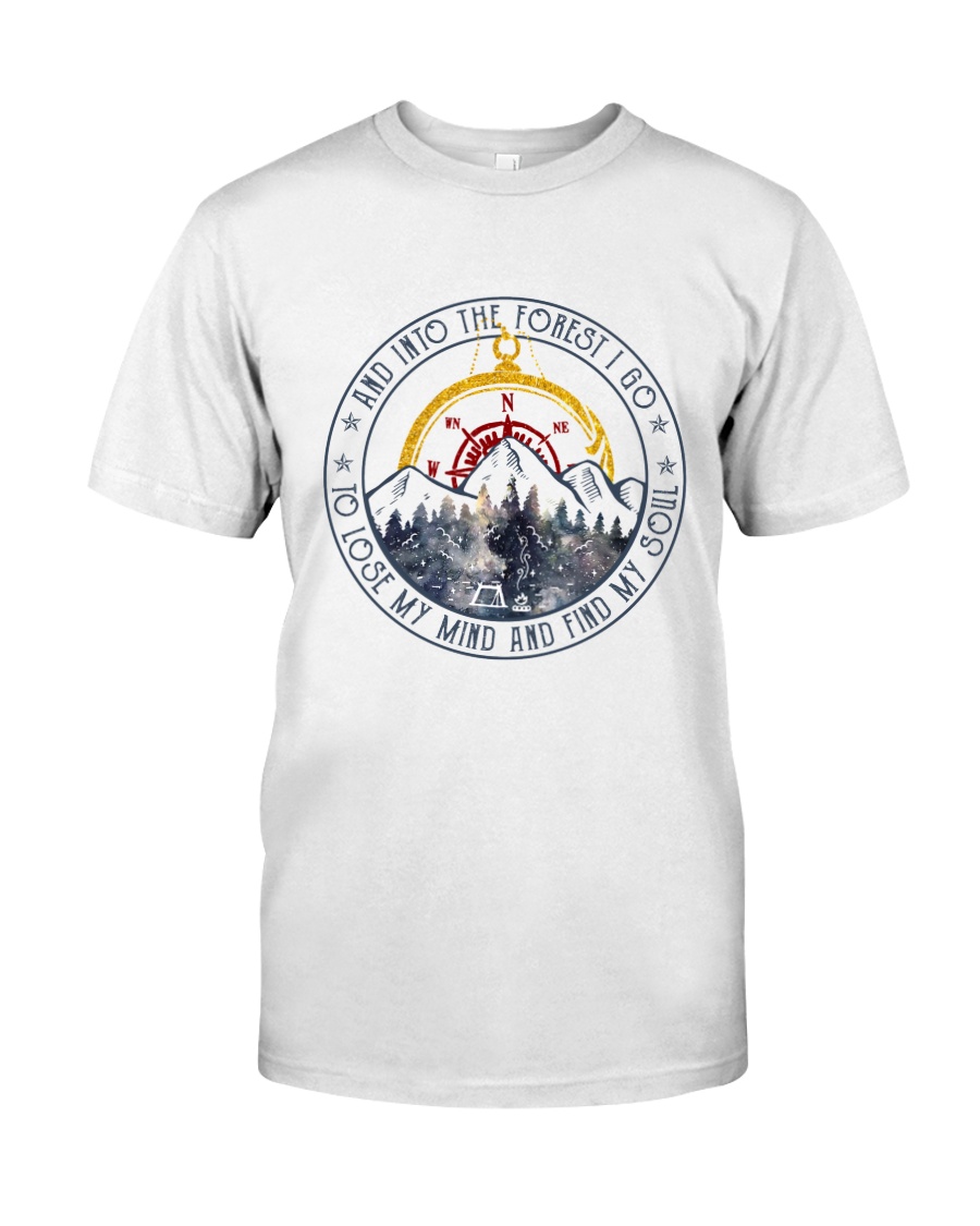 Into The Forest I Go Classic T-Shirt