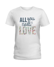 ALL YOU NEED IS LOVE Ladies T-Shirt thumbnail