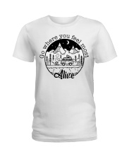 GO WHERE YOU FEEL MOST Ladies T-Shirt thumbnail