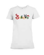 Believe Premium Fit Ladies Tee thumbnail