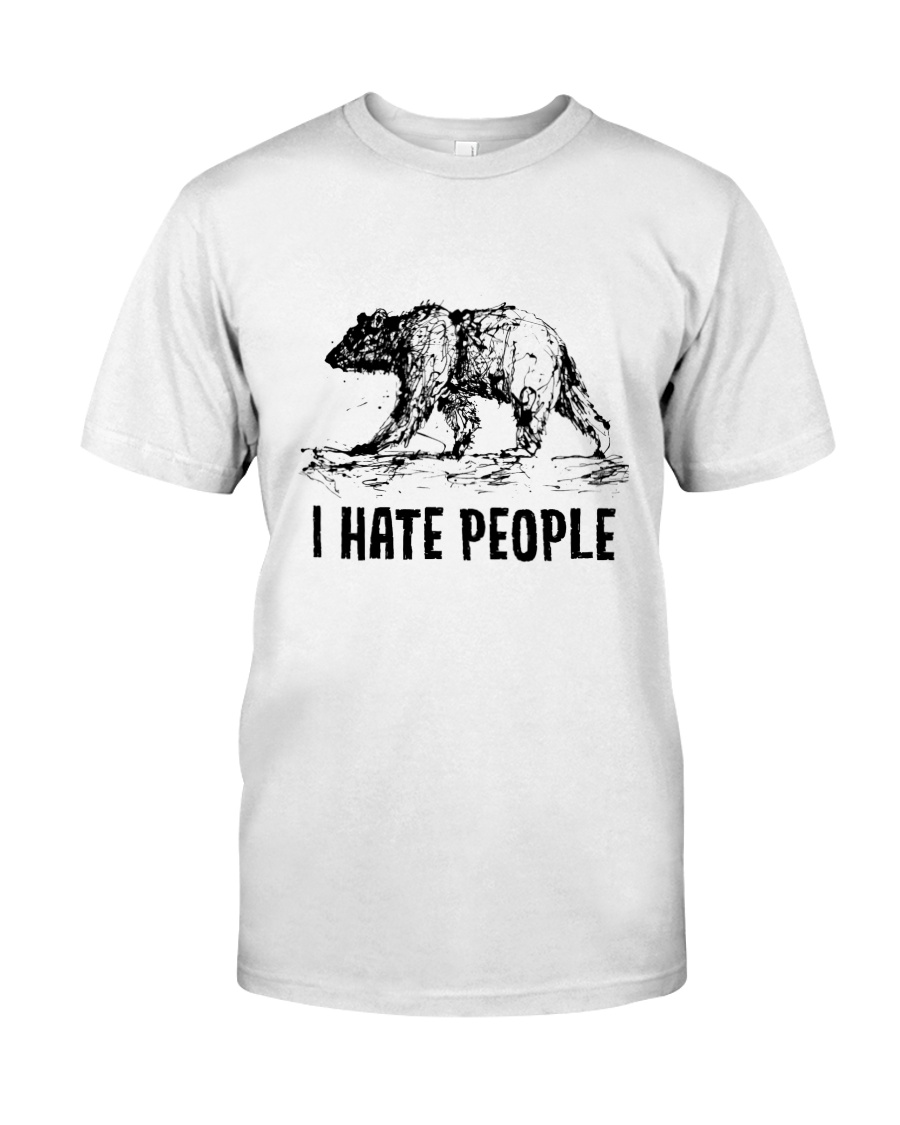 I Hate People Classic T-Shirt