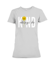 ALWAYS BE KIND Premium Fit Ladies Tee thumbnail