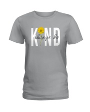 ALWAYS BE KIND Ladies T-Shirt thumbnail