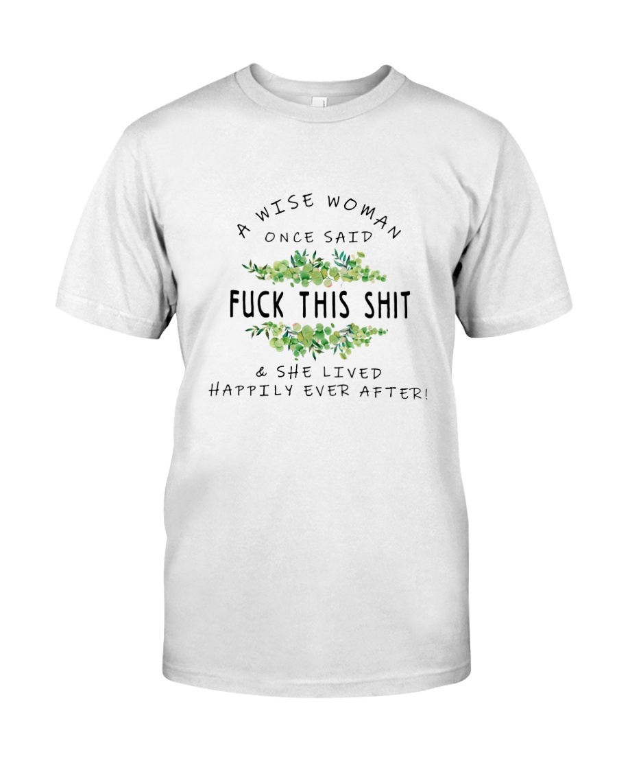 She Lived Happily Ever After Classic T-Shirt