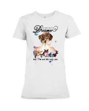 You May Say I Am A Dreamer Premium Fit Ladies Tee thumbnail
