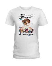 You May Say I Am A Dreamer Ladies T-Shirt thumbnail