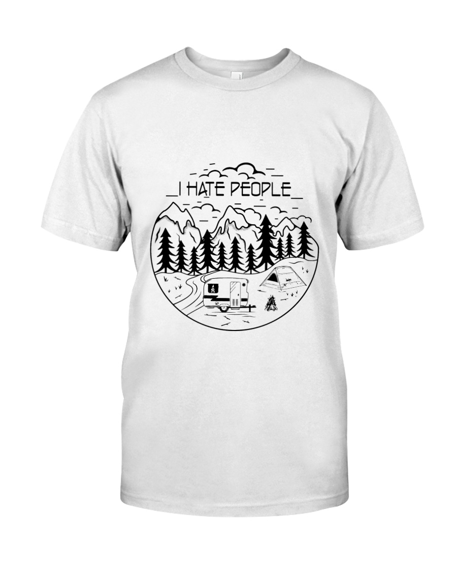 I Hate People Classic T-Shirt