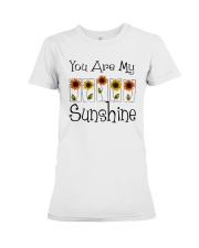 You Are My Sunshine Premium Fit Ladies Tee thumbnail