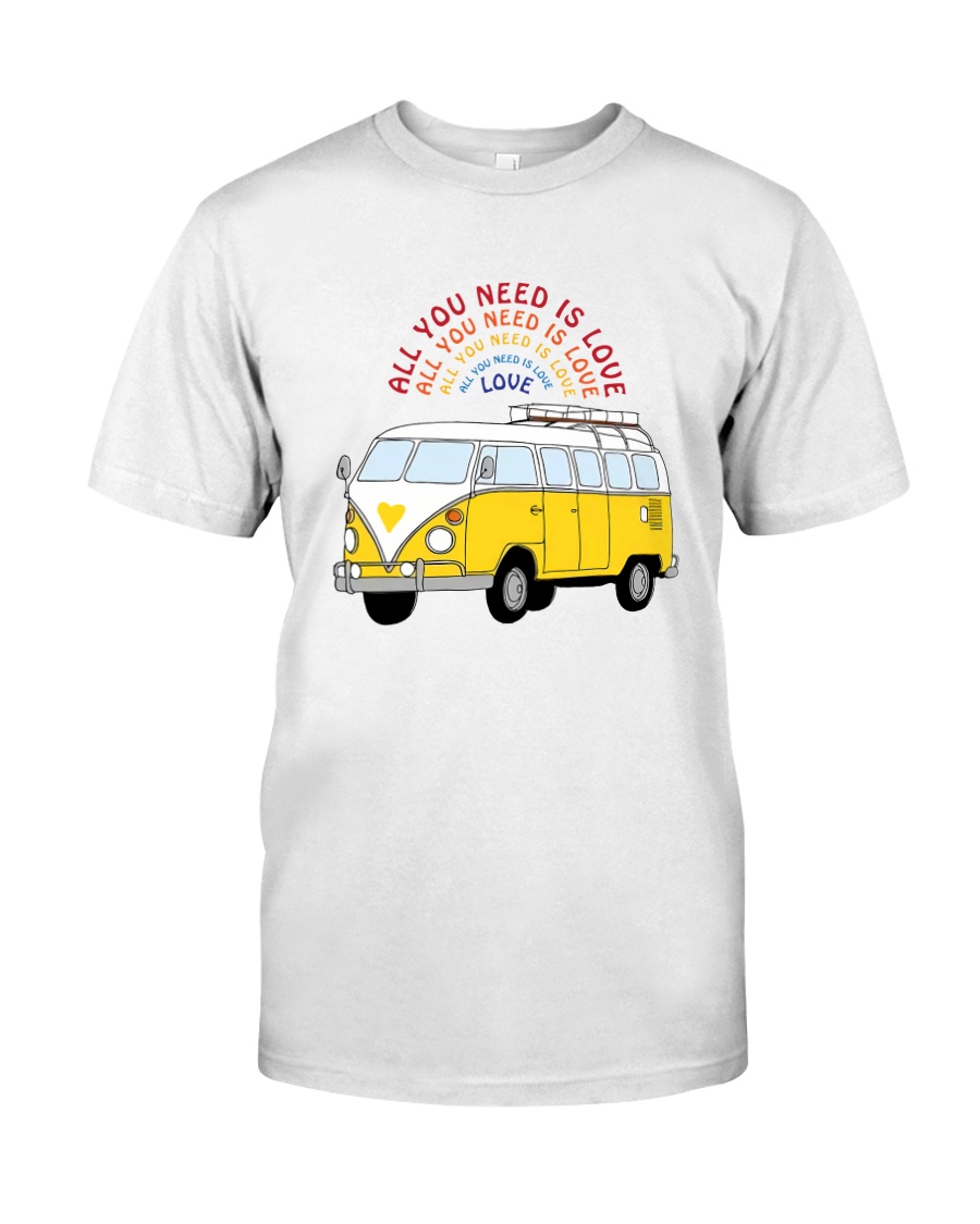 ALL YOU NEED IS LOVE Classic T-Shirt