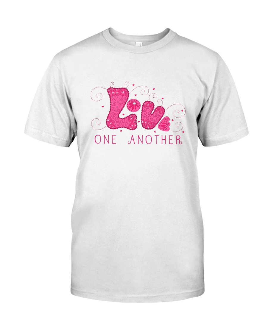 LOVE ONE ANOTHER Classic T-Shirt