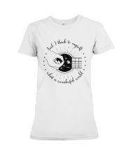 And I Think To My Self Premium Fit Ladies Tee thumbnail