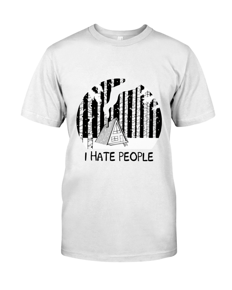 I Hate People Classic T-Shirt