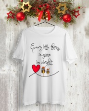 EVERY LITTLE THING IS GONNA BE ALRIGHT Classic T-Shirt lifestyle-holiday-crewneck-front-2