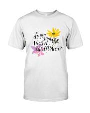 DO YOU SHE'S A WILDFLOWER Premium Fit Mens Tee thumbnail