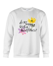 DO YOU SHE'S A WILDFLOWER Crewneck Sweatshirt thumbnail