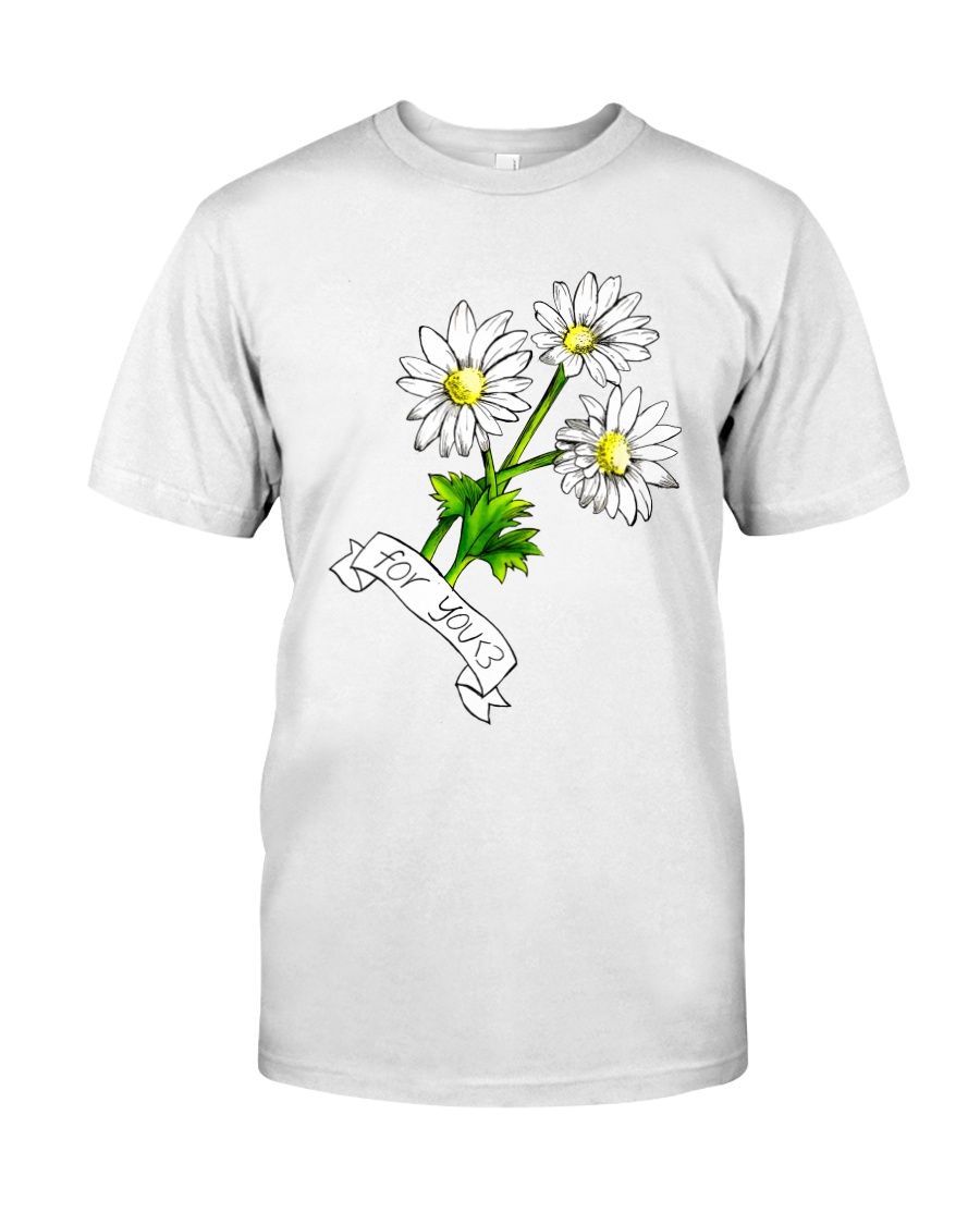 FOR YOU Classic T-Shirt