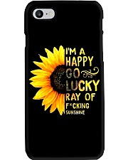 I'M A HAPPY GO LUCKY RAY OF FUCKING SUNSHINE SHIRT Phone Case thumbnail