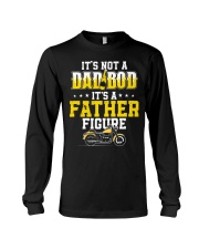 It’s Not A Dad Bod It’s A Father Figure Long Sleeve Tee tile