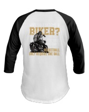 WHY DID I BECOME A BIKER Baseball Tee tile