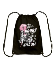 Check your boobs Mine Tried to Kill me Drawstring Bag tile