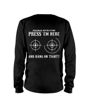 PRESS-'EM-HERE-AND-HANG-ON-TIGHT Long Sleeve Tee tile