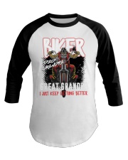 WHY DID I BECOME A BIKER - FRONT PRINTED Baseball Tee tile
