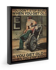 You Don't Stop Riding When You Get Old You Get Old When You Stop Riding Floating Framed Canvas Prints Black tile