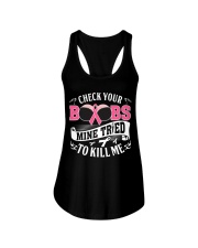 Check your boobs Mine tried to Kill me Ladies Flowy Tank tile
