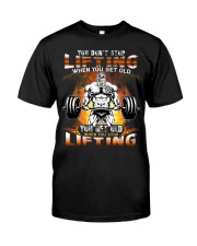 You don't stop lifting when you get old You get old when you stop lifting G1L1-13-110222 Premium Fit Mens Tee tile